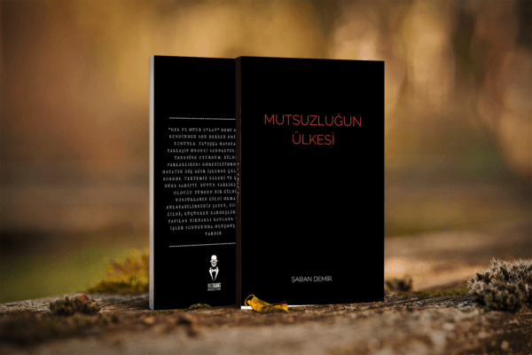 MUTSUZLUĞUN ÜLKESİ